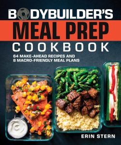 Bodybuilders Meal Prep Cookbook by Erin Stern